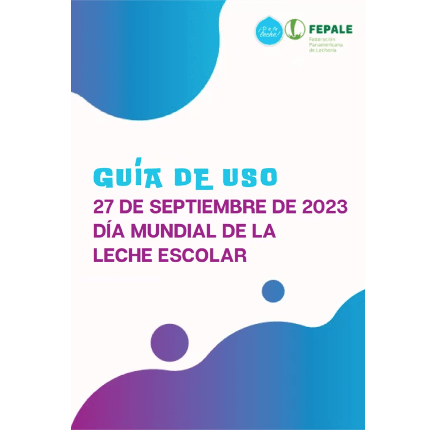 Guía de Uso, Día Mundial de Leche Escolar